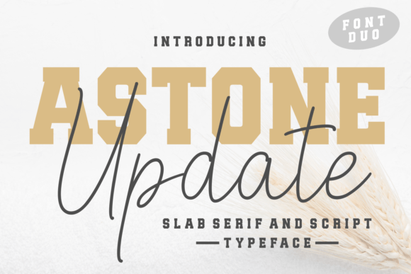 Astone Update Typeface: A Bold Slab Serif for Digital Branding