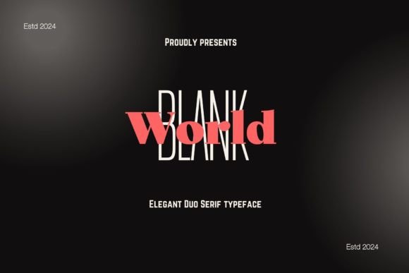 Blank World: A Premium Serif Typeface for Modern Editorial Design