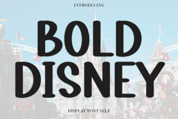 Bold Disney: The Friendly Sans Serif Typeface for Modern Web Design