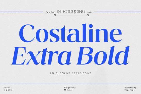 Costaline Extra Bold: The Serif Typeface That Elevates Campaign Clarity