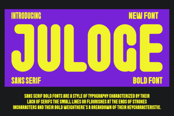 Juloge: The Bold Sans Serif Typeface for Scroll-Stopping Branding