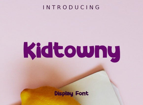 Kidtowny: A Playful Display Typeface for Digital Branding
