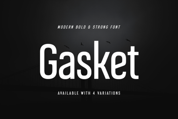 Why Gasket Is the Bold Sans Serif Font Every Maker Needs